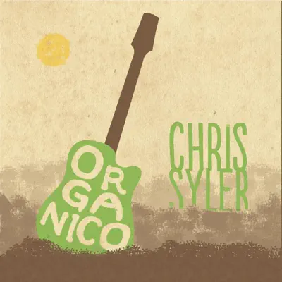 Orgánico - Chris Syler