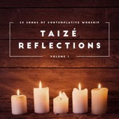 Taizé Reflections, Vol. 1 artwork