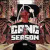 Gang Season - EP album lyrics, reviews, download