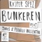 Bunkeren (feat. Jooks & Pernille Valentin) - Kasper Spez lyrics