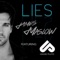 Lies (feat. Unlike Pluto) - James Maslow lyrics