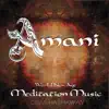 Amani: World New Age Meditation Music album lyrics, reviews, download
