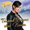 Tausend Träume ohne Namen - Single