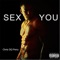 Sex You - Chris Gq Perry lyrics