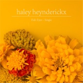Haley Heynderickx - Fish Eyes