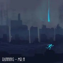 Runing - Single - Mr.A Runing - Single - Mr.A