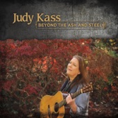 Judy Kass - Beyond The Ash and Steel