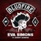 Bludfire (feat. Sidney Samson) - Eva Simons lyrics