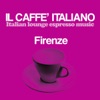 Il caffè italiano: Firenze (Italian Lounge Espresso Music)
