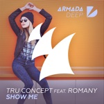 Show Me (Feat. Romany)