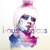 House of Glass (Maurice Fulton Remix) artwork