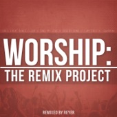 Worship: The Remix Project artwork