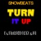 Turn It Up (feat. Smashbeatz & OT) - Snowbeats lyrics