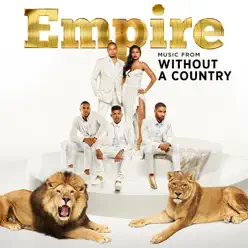 Empire: Music from "Without a Country" - EP - Empire Cast