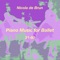 Piano Music for Ballet Nr. 32, Exercise D: Plie - Nicola de Brun lyrics
