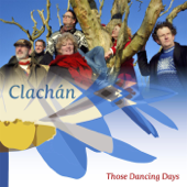 Those Dancing Days - Clachán