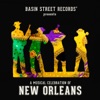Basin Street Records Presents: A Musical Celebration of New Orleans