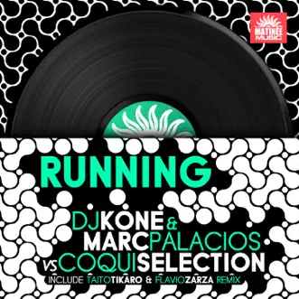 Running - Single by DJ Kone, Marc Palacios & Coqui Selection album reviews, ratings, credits