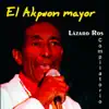 El Akpwon Mayor (Compilación 1) album lyrics, reviews, download