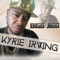 Kyrie Irving - Bigg Jigg lyrics