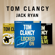Tom Clancy, Grant Blackwood - contributor & Mark Greaney - contributor - Tom Clancy - Jack Ryan Novels: Dead or Alive, Locked On, Threat Vector (Unabridged)