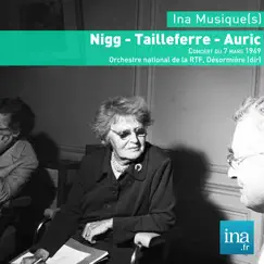 Nigg - Tailleferre - Auric by Roger Désormière, Orchestre National de la RTF & Ginette Guillamat album reviews, ratings, credits