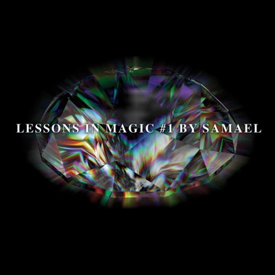 Lessons in Magic #1 - Samael