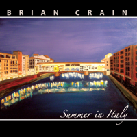 Brian Crain - A Summer in Italy artwork