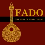 Fado, The Best Of Traditional