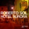 Tomorrow (Extended Mix) - Roberto Sol & Florito lyrics