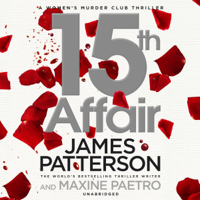 James Patterson - 15th Affair: Women's Murder Club, Book 15 (Unabridged) artwork