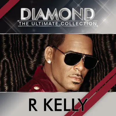 Diamond: Ultimate Collection - R. Kelly