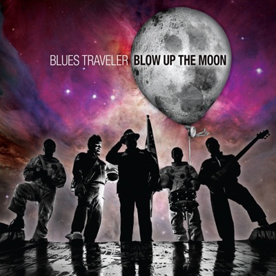 Blow up the Moon - Blues Traveler