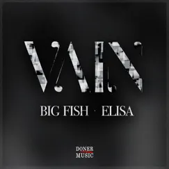 Vain (feat. Elisa) - Single by Big Fish album reviews, ratings, credits