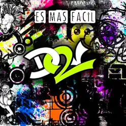 Es Más Fácil - Da2Vuelta