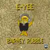 Barney Rubble - Single album lyrics, reviews, download