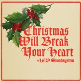 Christmas Will Break Your Heart artwork