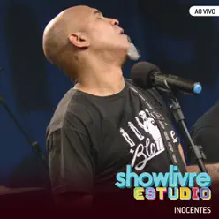 Estúdio Showlivre: Inocentes (Ao Vivo) - Inocentes