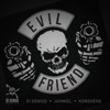 Evil Friend (feat. Jahmiel & Konshens) - Single