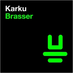 Brasser - Single - Karkú Brasser - Single - Karkú