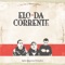 Antes de Escrever, Antes de Falar - Elo da Corrente lyrics