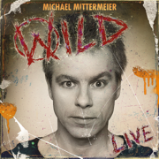 WILD - Michael Mittermeier