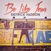 Be Like Jesus (Remix) - Single