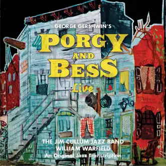 Porgy and Bess (Live) by The Jim Cullum Jazz Band & William Warfield album reviews, ratings, credits