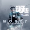 Willom Tight - M.O.N.E.Y