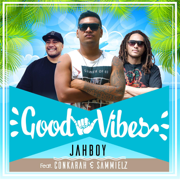 Good Vibes (feat. Conkarah & Sammielz) - JAHBOY