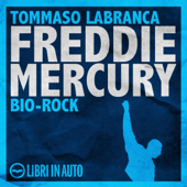 Freddie Mercury. Bio Rock - Tommaso Labranca