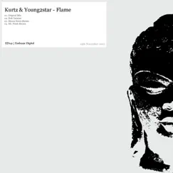 Flame - EP by Kurtz & Youngs2ar album reviews, ratings, credits