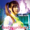 TVアニメ「ブブキ・ブランキ 」オープニングテーマ「Beat your Heart」 - EP