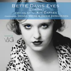 Bette Davis Eyes (EDM Remix) - Single - Kim Carnes